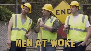 Men at Woke