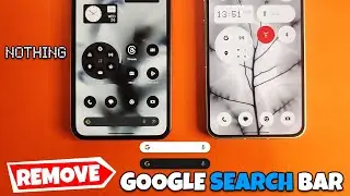 Remove Google Search Bar from Nothing Phone (1) & Phone (2) Home Screen 🔥