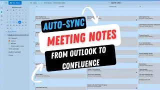 Transform Your Meeting Notes: Outlook to Confluence in One Click (Game-Changing Plugin)