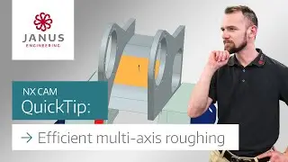 NX CAM Tutorial | Multi-Axis roughing made easy