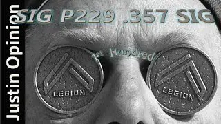Legion P229 .357 SIG - Ultimate Fanboy Gun?