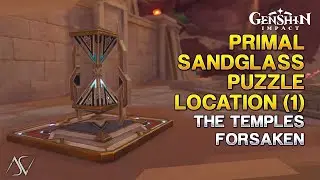 Primal Sandglass Puzzle Location (1) - The Temples Forsaken | Genshin Impact