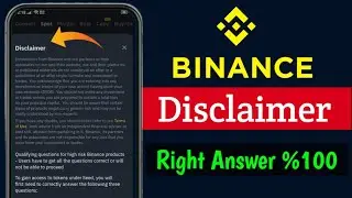 Binance Spot Trading Disclaimer Quiz Answers | Binance Disclaimer Answer | Binance Spot Disclaimer