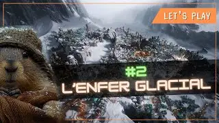 L'Enfer Glacial - Frostpunk 2 en mode Survivant ep 2