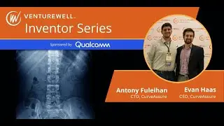 The Inventor Series Sponsored By Qualcomm: Featuring CurveAssure