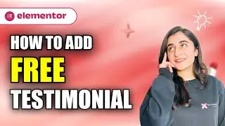 FREE Elementor Testimonial Widget | Tutorial 2024