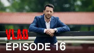 Vlad Episode 16 | Vlad Season 2 Episode 3