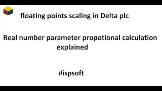 Delta PLC floating point scaling , ispsoft