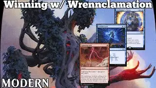 Winning w/ Wrennclamation | Temur Reclamation | Modern | MTGO