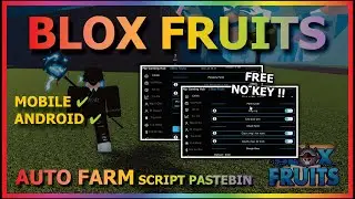 BLOX FRUITS Script Mobile UPDATE 21 AUTO FARM | RACE V4 | AUTO RAID | MASTERY | KITSUNE (NO KEY)