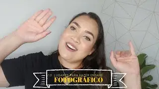 10 Lugares pare fazer ensaio fotográfico