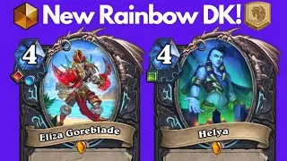 NEW Rainbow Death Knight is the Best! Hearthstone Legend - Perils in Paradise Deck