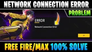 Solve network connection error in free fire max | Free fire max not opening network problem solve