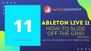 Ableton Live 11 How-To Move Your Audio off the Grid 