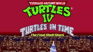 TMNT Turtles In Time - The Final Shell Shock (wolfguarder Remix)
