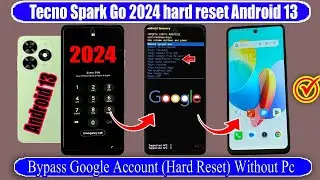 Tecno Spark Go 2024❌ Hard Reset❌Android 13 /Without Pc 2024❌ Tecno BG6 Spark Go 2024 Hard Reset❌