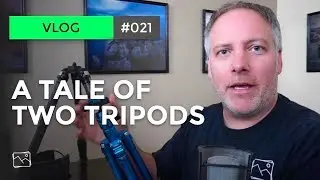 A Tale Of Two Tripods - Scott Davenport Vlog 
