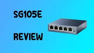 TP Link SG105E Gigabit Switch Review: Is It Worth Buying?