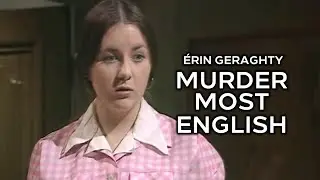 Érin Geraghty on Murder Most English (TV Series 1977) S01EP2