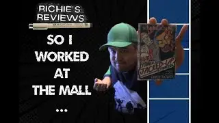 Richie's Reviews (So I Worked At The Mall)