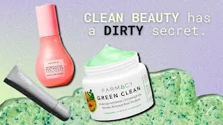The Truth about Clean Beauty