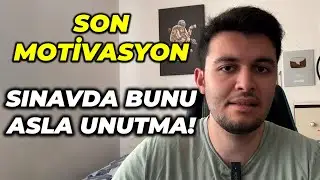 SON KEZ HATIRLA | MOTİVASYONUNU TOPLA! 