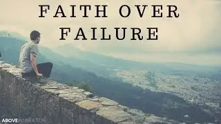 Don’t Be Afraid of Failure - Inspirational & Motivational Video