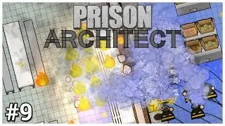 Prison Architect Update 11 - #9 - Overcooked - Let's Play / Gameplay / Construction