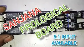 sanjana Prological board and 5.1 and 2.1 input available 