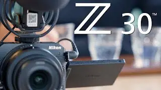 Nikon Z30 Review