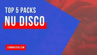 Top 5 | Best Nu Disco Sample Packs | Nu Disco, Vintage, Loops, Samples, Sounds