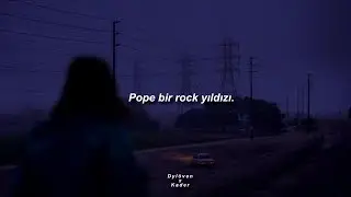 SALES - Pope is a rockstar (Türkçe Çeviri) | go little rockstar