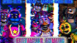 [Speed Edits ~ FNAF] ~ Random Speed Edits By Estevam2008_Animator