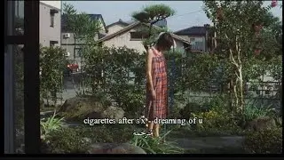 cigarettes after s'x - dreaming of u مُترجمة