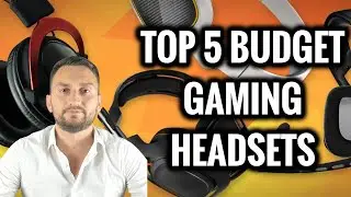 TOP 5 Best Budget Gaming Headsets In 2024