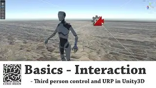 Basic Unity setup - Interaction - Third person control and URP in Unity3D