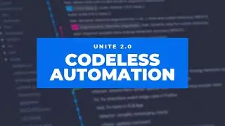 Codeless framework (UNITE 2.0)