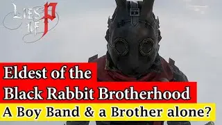 [lop] ELDEST OF THE BLACK RABBIT BROTHERHOOD | BOSS FIGHT | LIES OF P