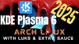 Installing KDE Plasma (On Top of the 2025 Vanilla Arch Install)
