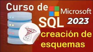 Curso de SQL Server 2021 desde cero | COMO CREAR ESQUEMAS (video 31)