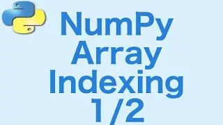 5- NumPy Array Indexing 1/2