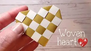 Let's Make a Woven Paper Heart! ♥ Without Glue!