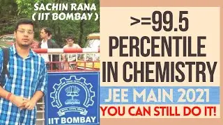 JEE Mains 2021: Chemistry Important Topics | 5 Best Tips | Must Do Chapters | Don't Miss This!