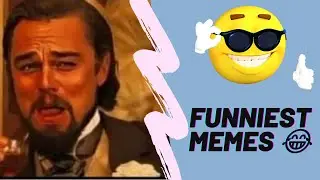 Funniest Memes 😂