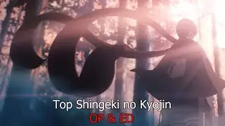 My Top Shingeki no Kyojin Anime Openings and Endings