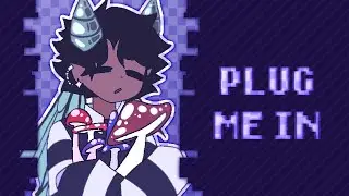 PLUG ME IN ✦