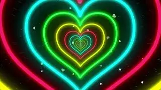 Rainbow Neon Lights Love Heart Tunnel | Heart Background Video | Wallpaper Heart 12 HOURS