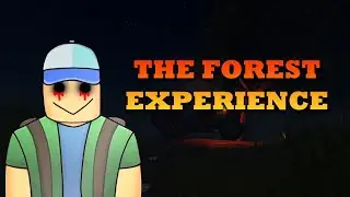 ROBLOX - The Forest Experience (Full Walkthrough)
