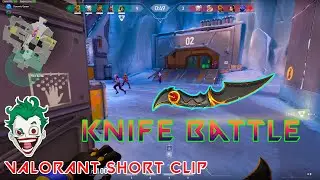 KNIFE BATTLE | SHORT VALORANT CLIP #4