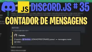 Sistema de contador de Mensagens no servidor | Discord.js V14 #35